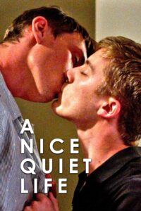 A Nice Quiet Life 2018 on netflix