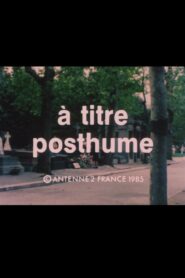 À titre posthume 1986 on netflix