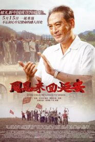 Zhou Enlai Returned To Yan’an 2019 on netflix