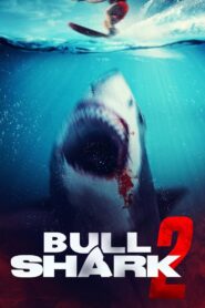 Bull Shark 2 2024 on netflix