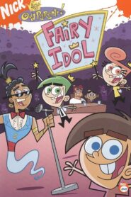 The Fairly OddParents: Fairy Idol 2006 on netflix