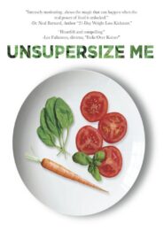 Unsupersize Me 2013 on netflix
