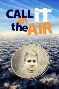 Call It in the Air 2016 on netflix