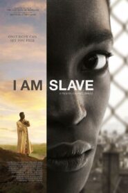 I Am Slave 2010 on netflix