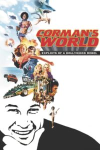 Corman’s World 2011 on netflix