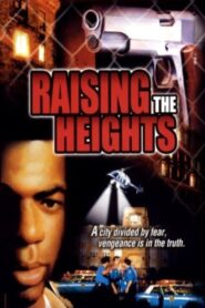 Raising the Heights 1998 on netflix