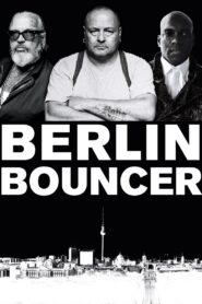 Berlin Bouncer 2019 on netflix