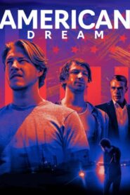 American Dream 2021 on netflix