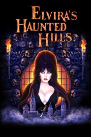 Elvira’s Haunted Hills 2002 on netflix