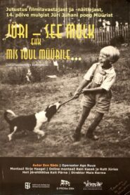 Jüri – see mulk, ehk mis tuul müürile… 2004 on netflix