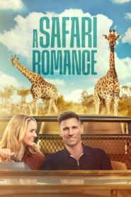 A Safari Romance 2023 on netflix