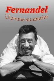 Fernandel, l’homme au sourire 2023 on netflix