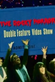 The Rocky Horror Double Feature Video Show 1995 on netflix