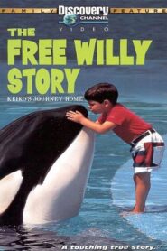 The Free Willy Story – Keiko’s Journey Home 1999 on netflix