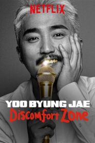 Yoo Byung Jae: Discomfort Zone 2018 on netflix