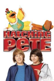 Hatching Pete 2009 on netflix