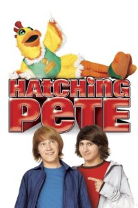 Hatching Pete 2009 on netflix