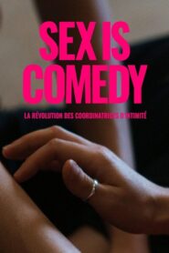 Sex Is Comedy: The Revolution of Intimacy Coordinators 2023 on netflix
