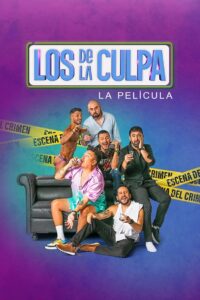 Los de la culpa 2024 on netflix