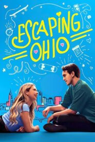 Escaping Ohio 2023 on netflix