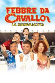 Horse Fever: The Mandrake Sting 2002 on netflix