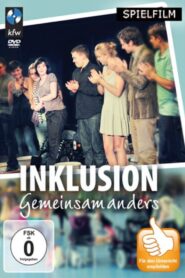 Inklusion – gemeinsam anders 2011 on netflix