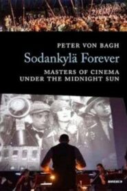 Sodankylä Forever 2010 on netflix