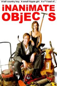 Inanimate Objects 2009 on netflix
