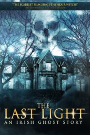 The Last Light: An Irish Ghost Story 2011 on netflix