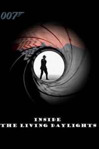 Inside The Living Daylights 2000 on netflix