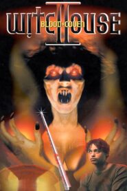 Witchouse II: Blood Coven 1999 on netflix