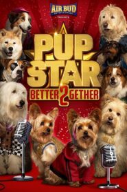 Pup Star: Better 2Gether 2017 on netflix