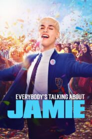 Everybody’s Talking About Jamie 2021 on netflix