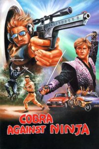 Cobra Against Ninja 1987 on netflix
