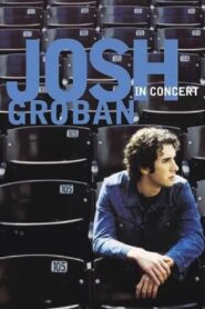 Josh Groban: In Concert 2002 on netflix