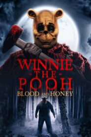 Winnie the Pooh: Blood and Honey 2023 on netflix