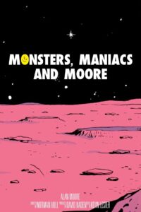 Monsters, Maniacs and Moore 1987 on netflix
