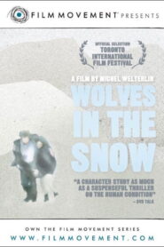 Wolves in the Snow 2002 on netflix