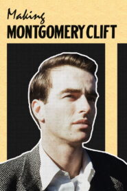 Making Montgomery Clift 2018 on netflix
