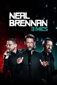 Neal Brennan: 3 Mics 2017 on netflix
