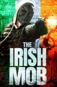 The Irish Mob 2023 on netflix