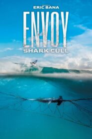 Envoy: Shark Cull 2021 on netflix