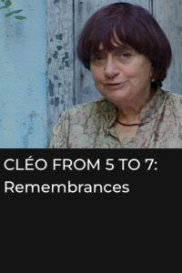 Cléo from 5 to 7: Remembrances and Anecdotes 2005 on netflix
