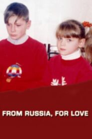From Russia, For Love 2000 on netflix