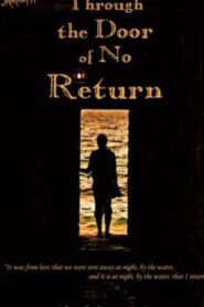 Through the Door of No Return 1997 on netflix