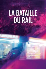La Bataille du rail 2021 on netflix