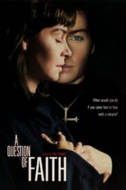 A Question of Faith 2000 on netflix