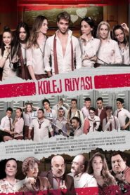 Kolej Rüyası: Lise Günlükleri 2 2022 on netflix