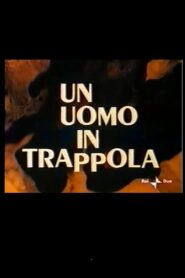 Un Uomo in Trappola 1985 on netflix