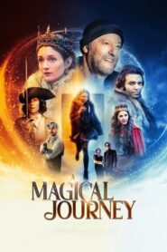 A Magical Journey 2019 on netflix